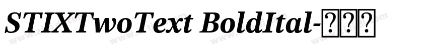 STIXTwoText BoldItal字体转换